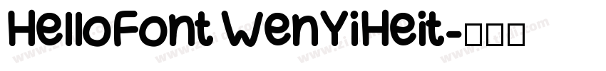 HelloFont WenYiHeit字体转换